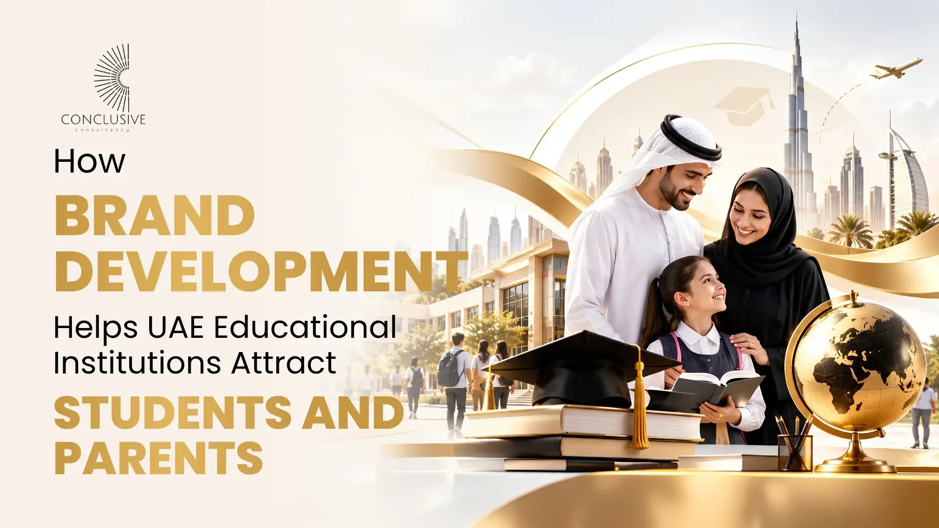 How Brand Development Helps UAE Educational Institutions Attract Students